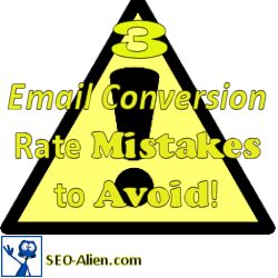 3 Email Conversion Rate Mistakes to Avoid