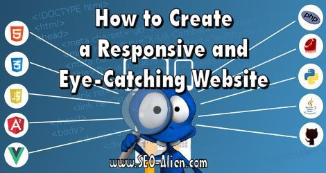 How to Create a Responsive and Eye-Catching Website How to Create a Responsive and Eye-Catching Website