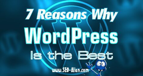 Reasons Why WordPress Is the Best Reasons Why WordPress Is the Best