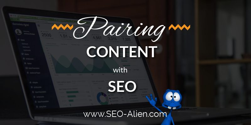 Pairing Content with SEO Pairing Content with SEO