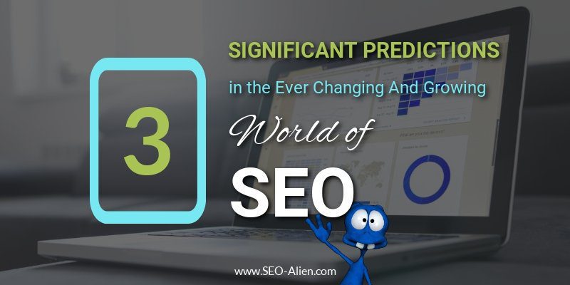 Significant Predictions About SEO