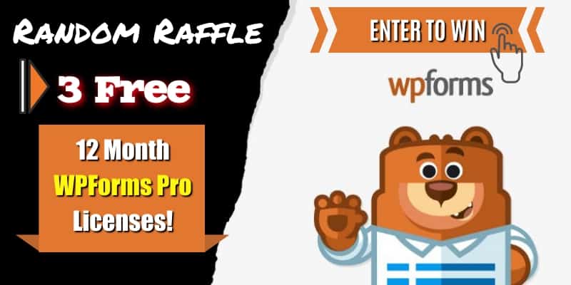 Random Raffle to Win One of 3 Free 12 Month WPForms Pro Licenses!