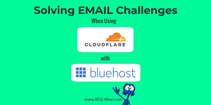 Getting Bluehost Email to Work with Cloudflare