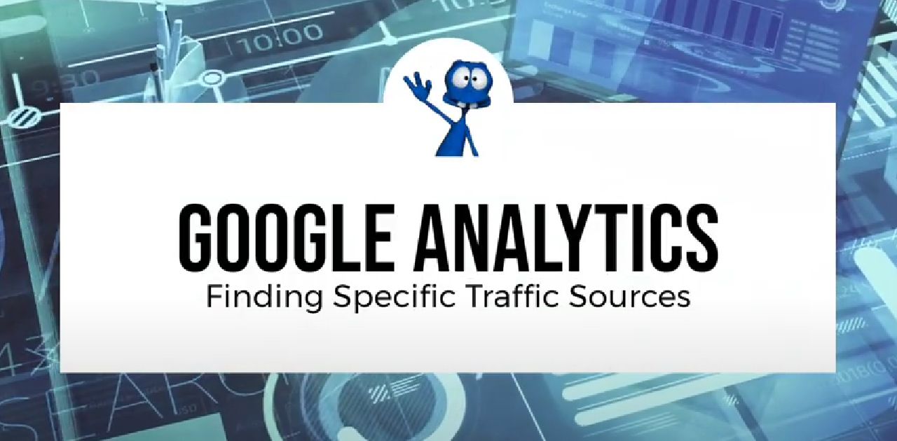 Find Specific Traffic Sources in Google Analytics Find Specific Traffic Sources in Google Analytics