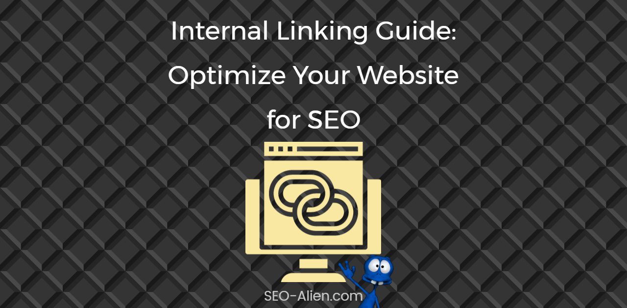 Internal Linking Guide - Optimize Your Website for SEO - Made with DesignCap