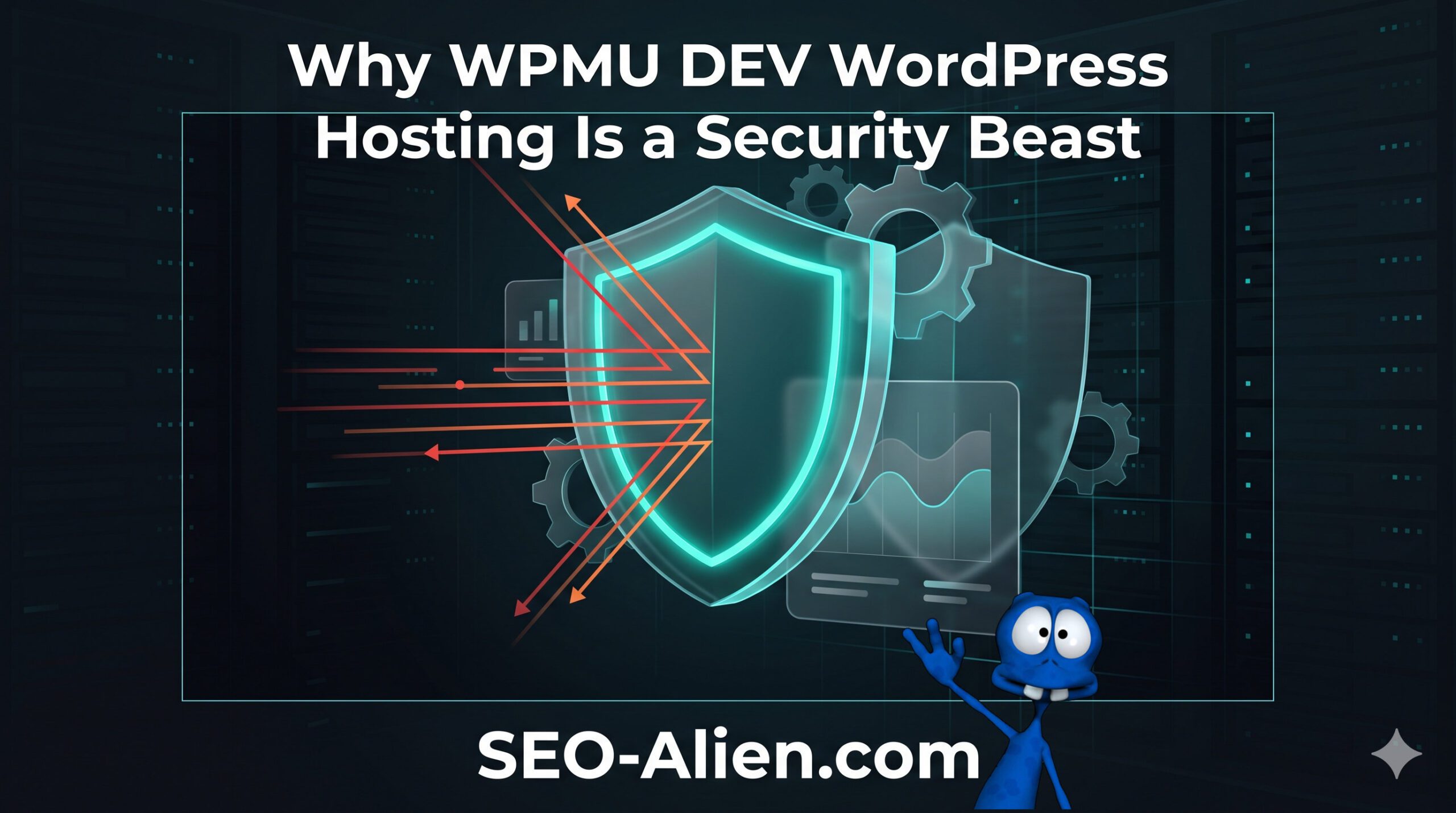Why WPMU DEV WordPress Hosting Is a Security Beast